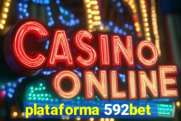 plataforma 592bet